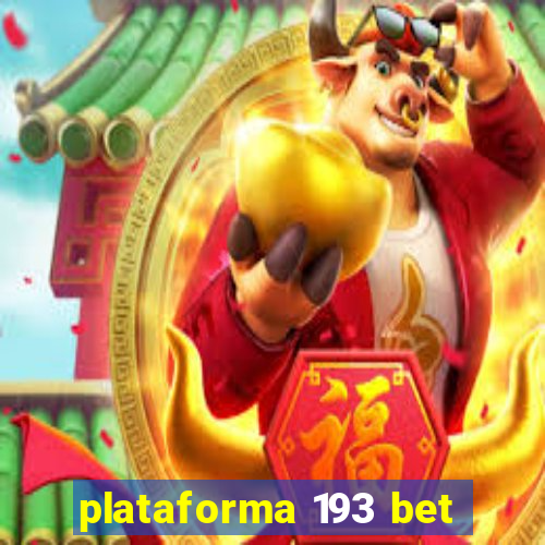 plataforma 193 bet